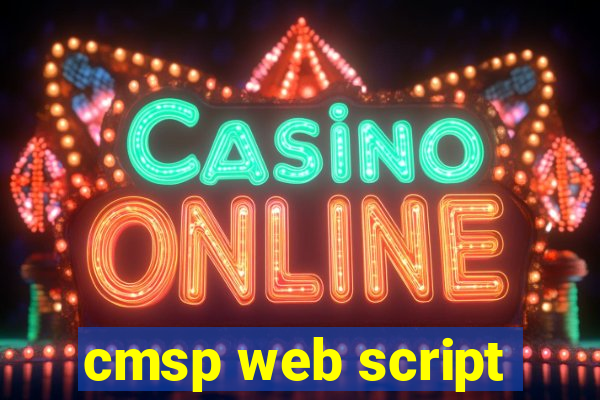 cmsp web script